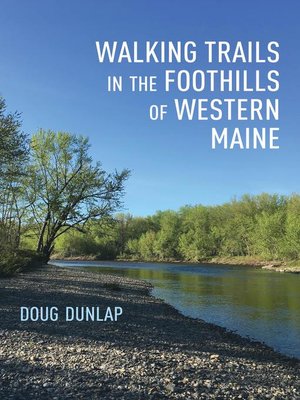 cover image of Walking Trails in the Foothills of Western Maine